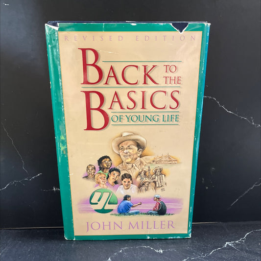 back fåe to the asics bas of young life revised edition book, by john n. miller, 1995 Hardcover image 1