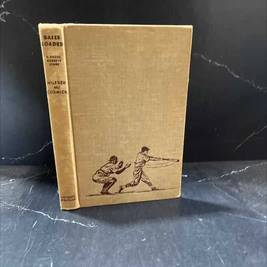 bases loaded a bronc burnett story book, by wilfred mccormick, 1950 Hardcover image 1