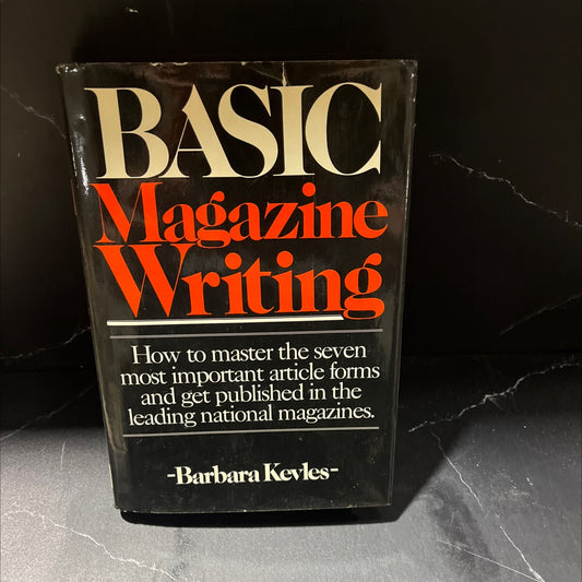 basic magazine writing book, by barbara kevles, 1986 Hardcover image 1