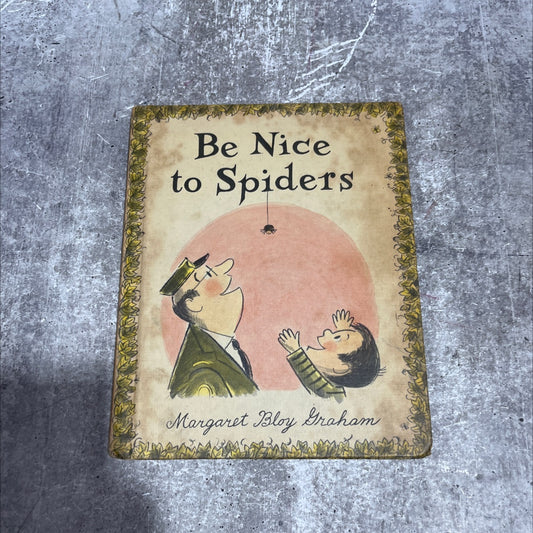 be nice to spiders book, by Margaret Bloy Graham, 1967 Hardcover image 1