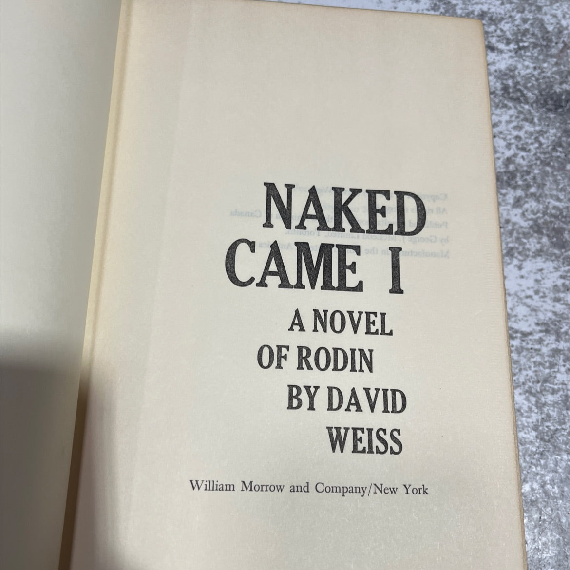 bea naked ldo't odi t came i a novel of rodin book, by David Weiss, 1963 Hardcover image 2