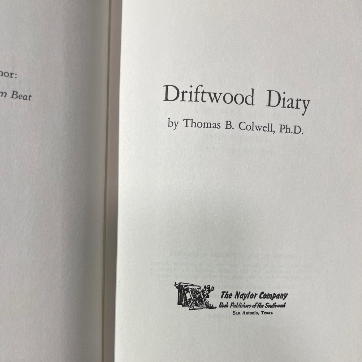 SIGNED beat driftwood diary book, by thomas b. colwell, ph.d., 1971 Hardcover, Vintage image 2