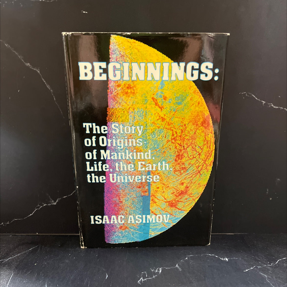 beginnings the story of origins of mankind life the earth the universe book, by Isaac Asimov, 1987 Hardcover image 1