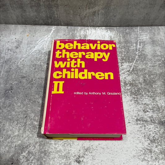 behavior therapy with children ii book, by anthony m. graziano, 1975 Hardcover image 1