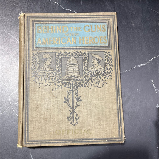 behind the guns with american heroes book, by j. w. buel, 1899 Hardcover image 1