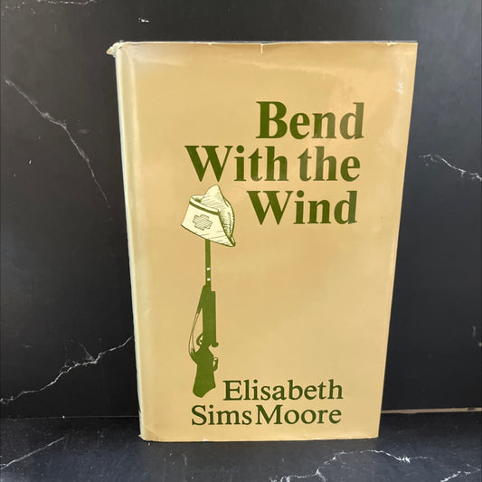 SIGNED bend with the wind book, by elisabeth sims moore, 1983 Hardcover image 1