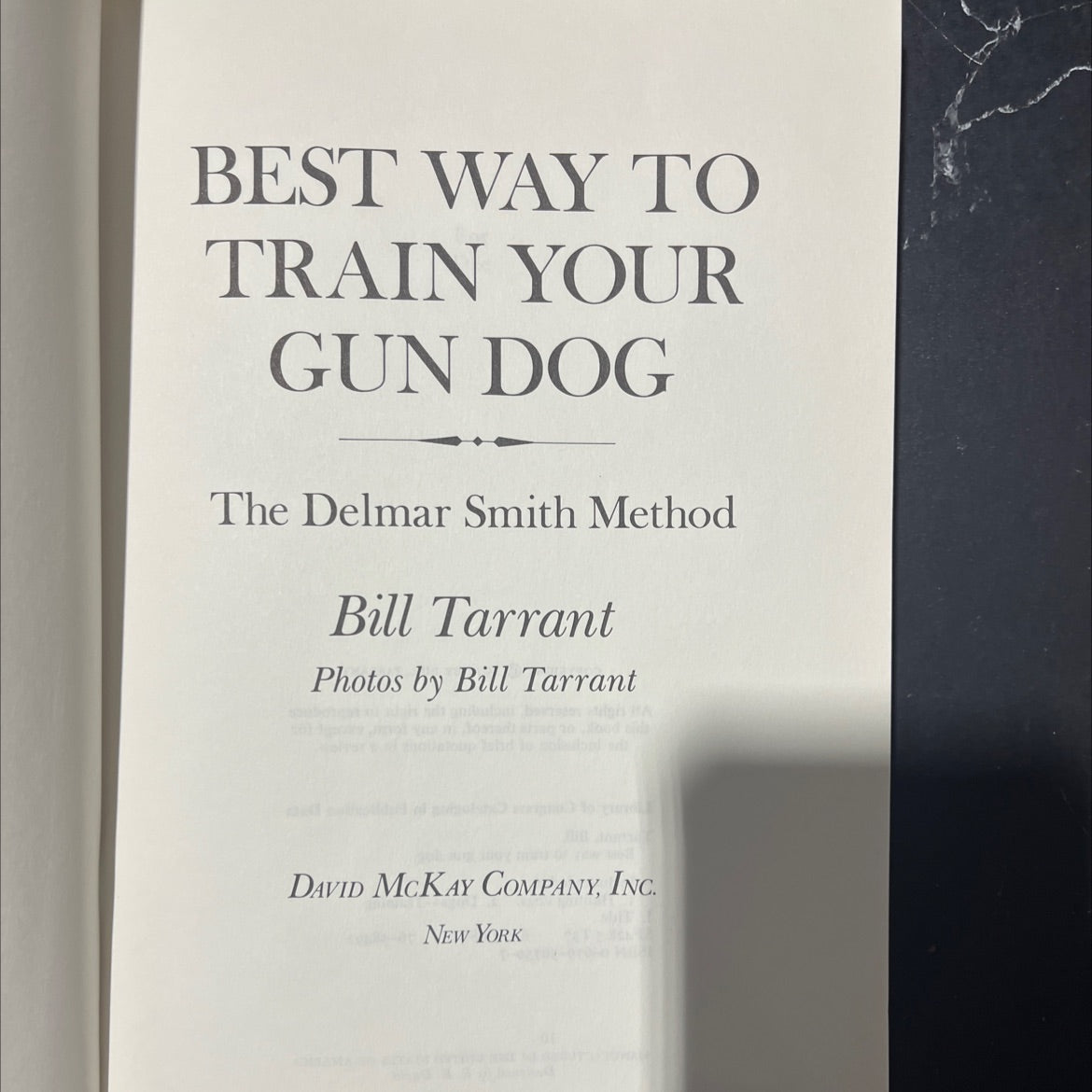 SIGNED best way to train your gun dog book, by Bill Tarrant, 1977 Hardcover image 2