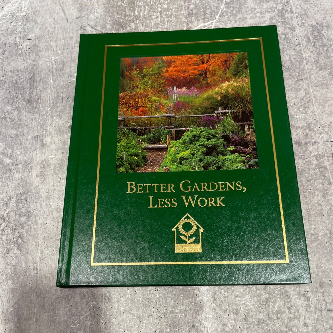 better gardens, less work book, by barbara pleasant, 2001 Hardcover image 1