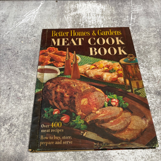 better homes and gardens meat cook book book, by unknown, 1968 Hardcover image 1