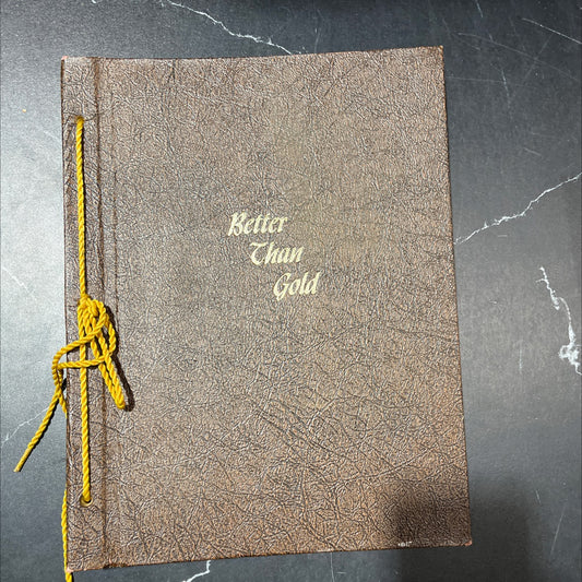 better than gold book, by clinton t. howell, 1970 Hardcover image 1