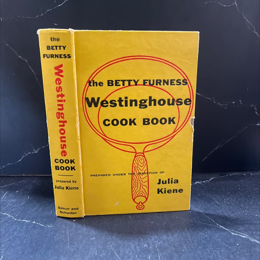 betty furness westinghouse cook book book, by betty furness and julia kiene, 1954 Hardcover image 1