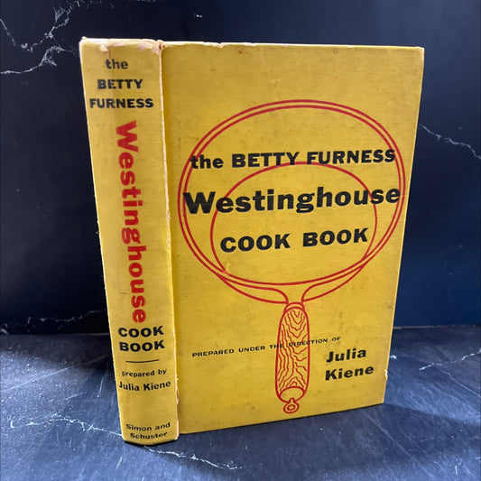 betty furness westinghouse cook book book, by betty furness, julia kiene, 1954 Hardcover image 1