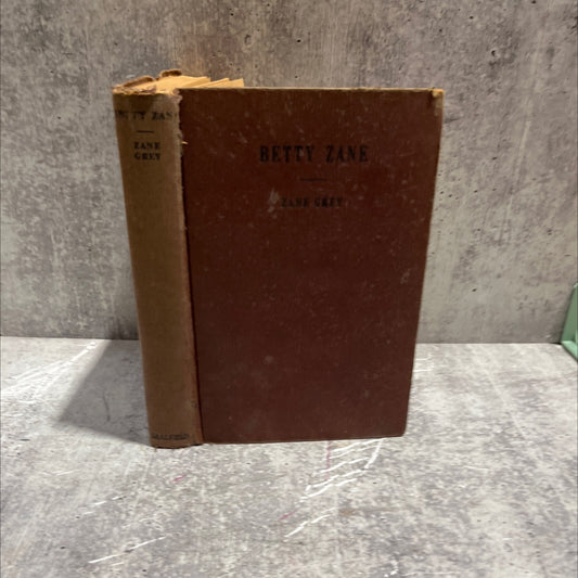 betty zane book, by zane grey, 1940 Hardcover image 1