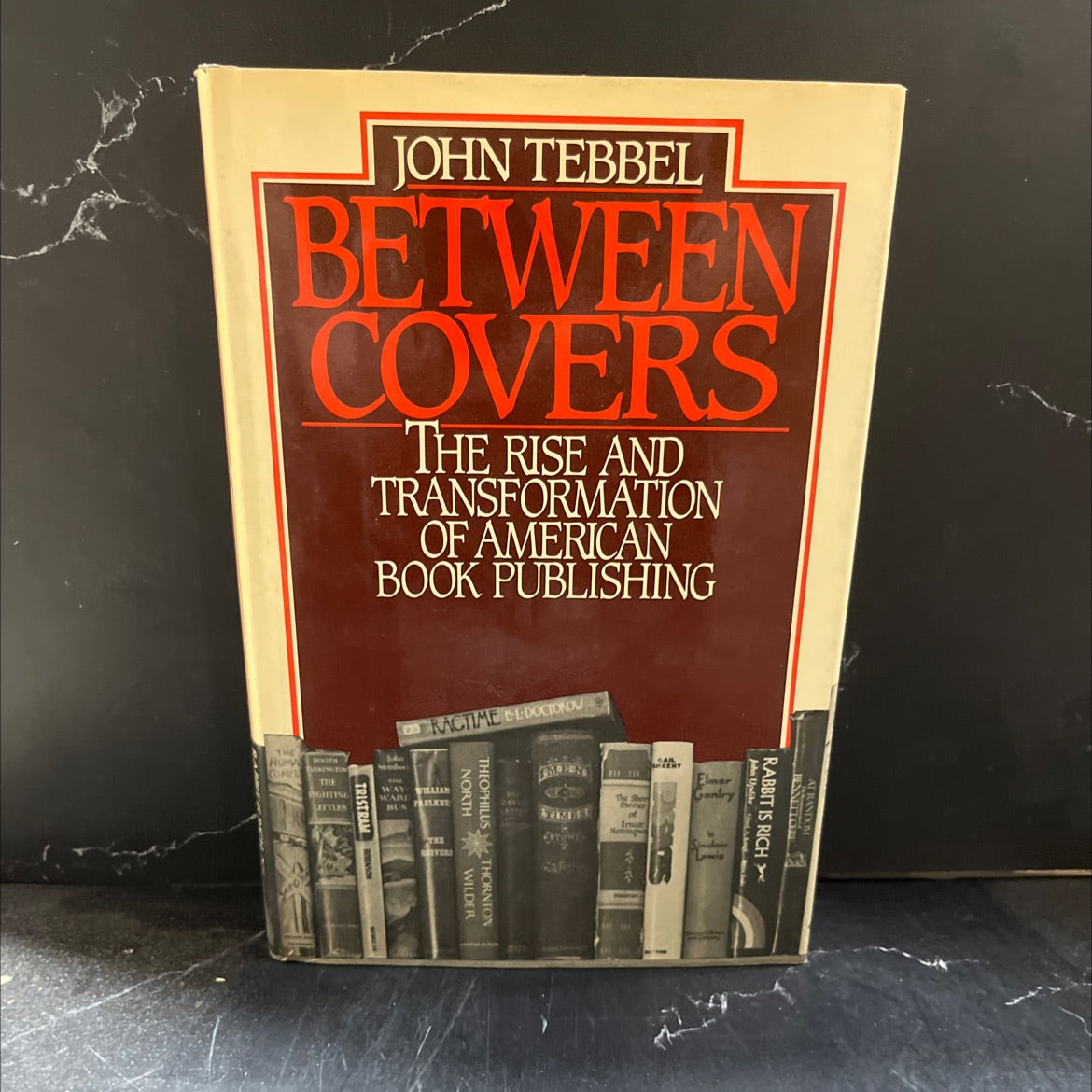 between covers book, by John Tebbel, 1987 Hardcover image 1