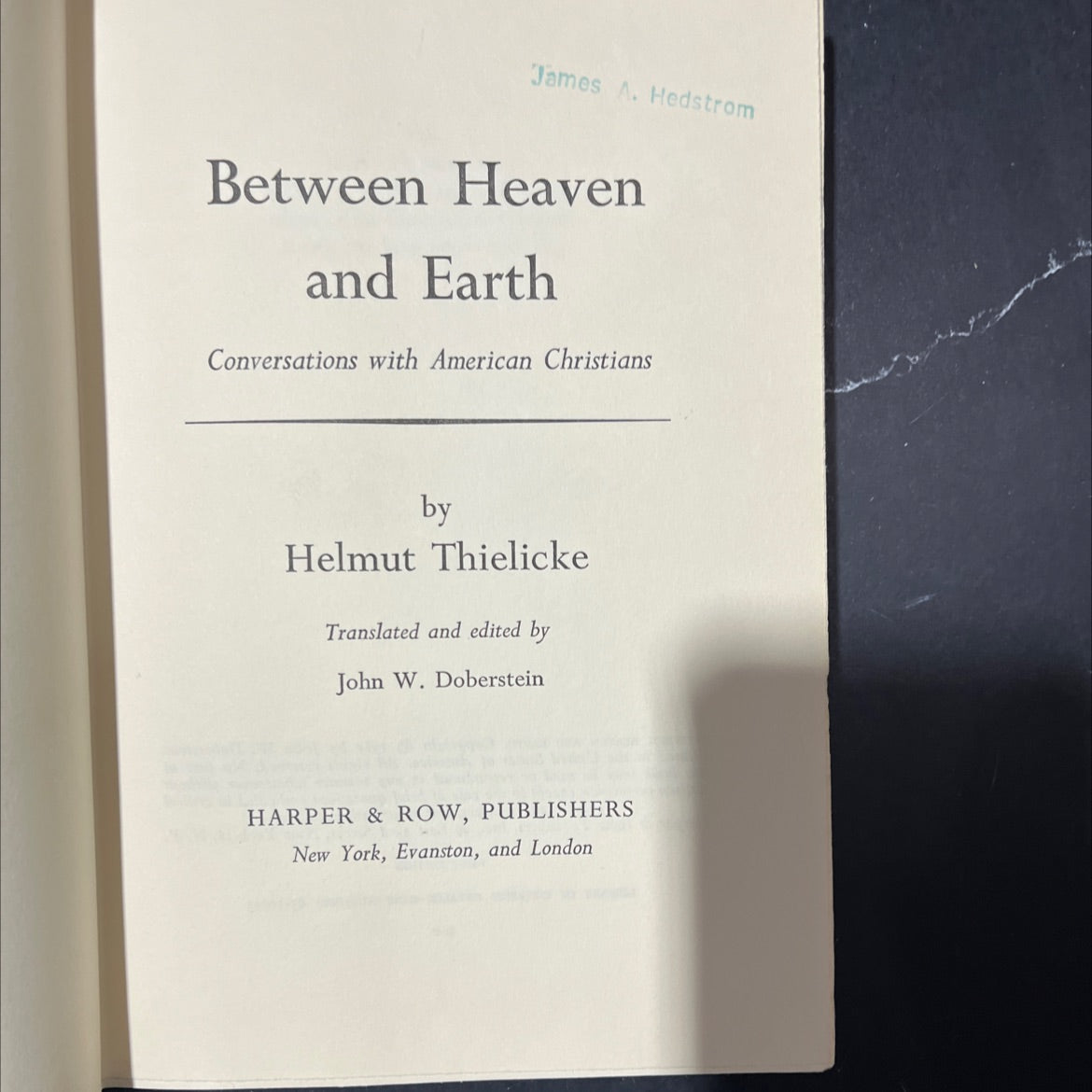 between heaven and earth conversations with american christians book, by helmut thielicke, 1965 Hardcover image 2