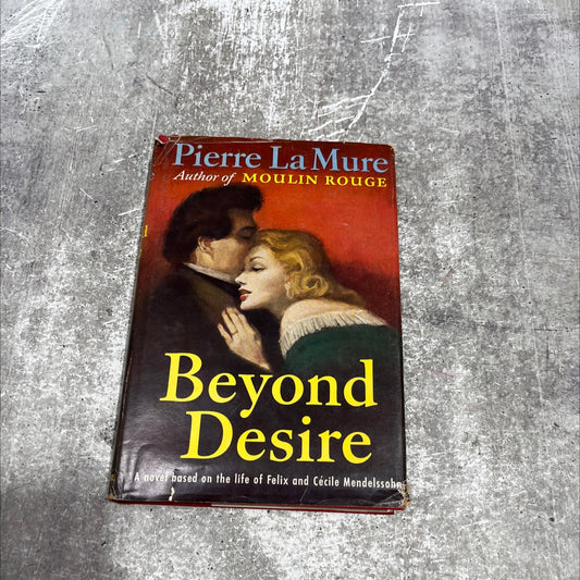 beyond desire book, by pierre la mure, 1955 Hardcover image 1