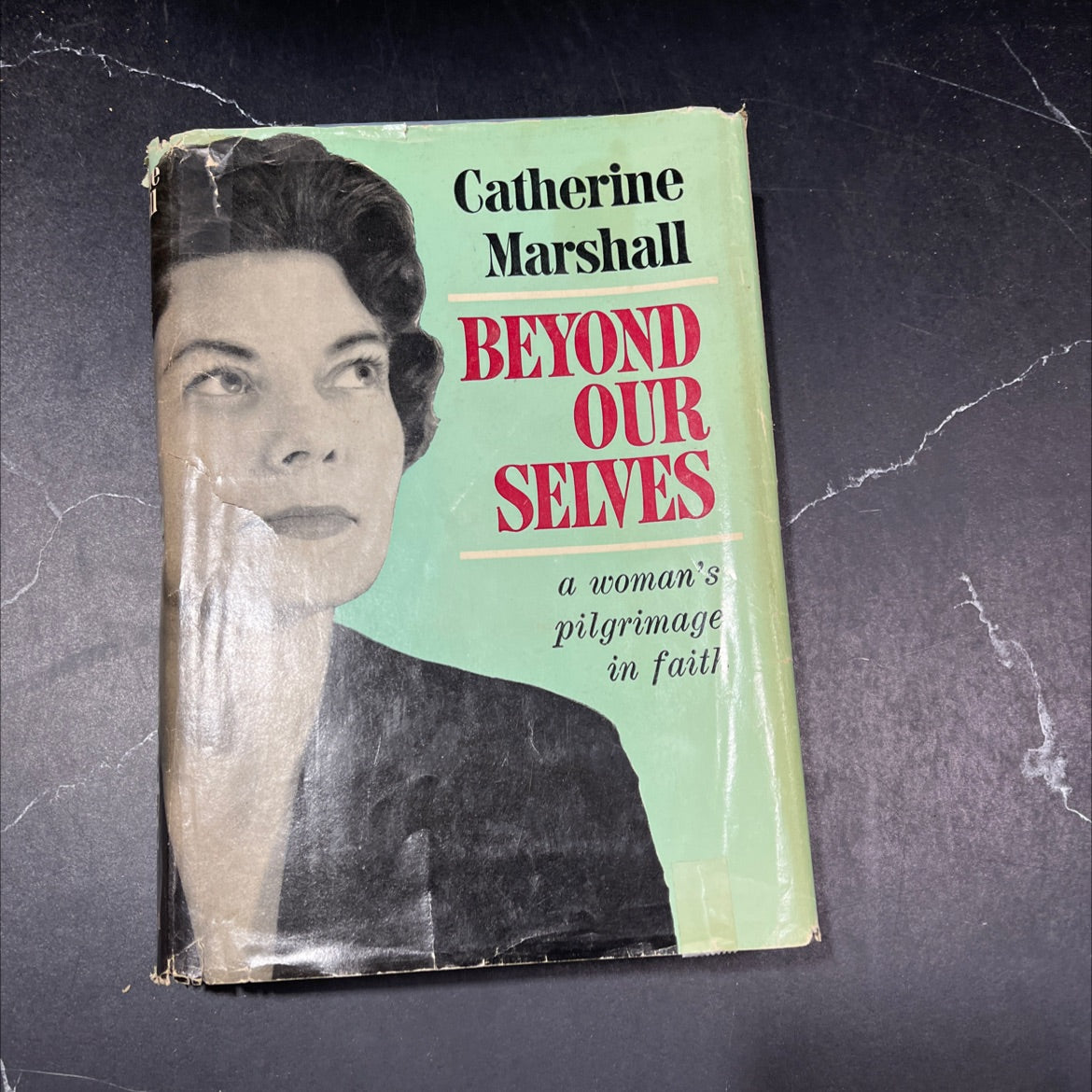 beyond our selves book, by Catherine Marshall, 1961 Hardcover image 1