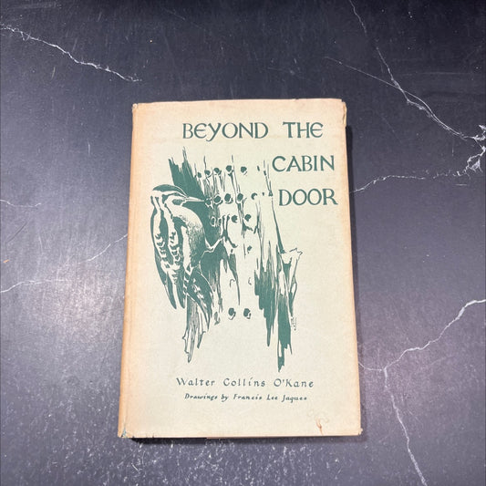 SIGNED beyond the cabin door book, by walter collins o'kane, 1957 Hardcover, First Edition, Vintage image 1