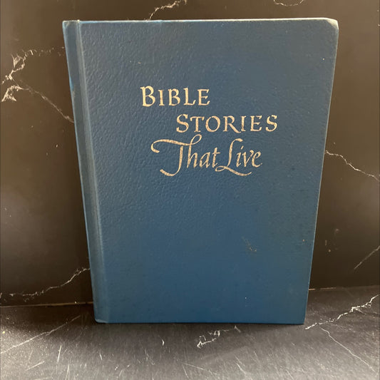 bible stories that live book, by Patricia Summerlin Martin, 1966 Hardcover image 1