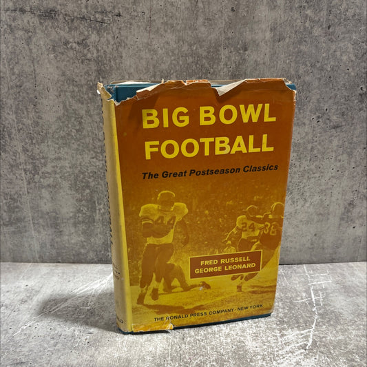 big bowl football the great postseason classics book, by fred russell and george leonard, 1963 Hardcover image 1