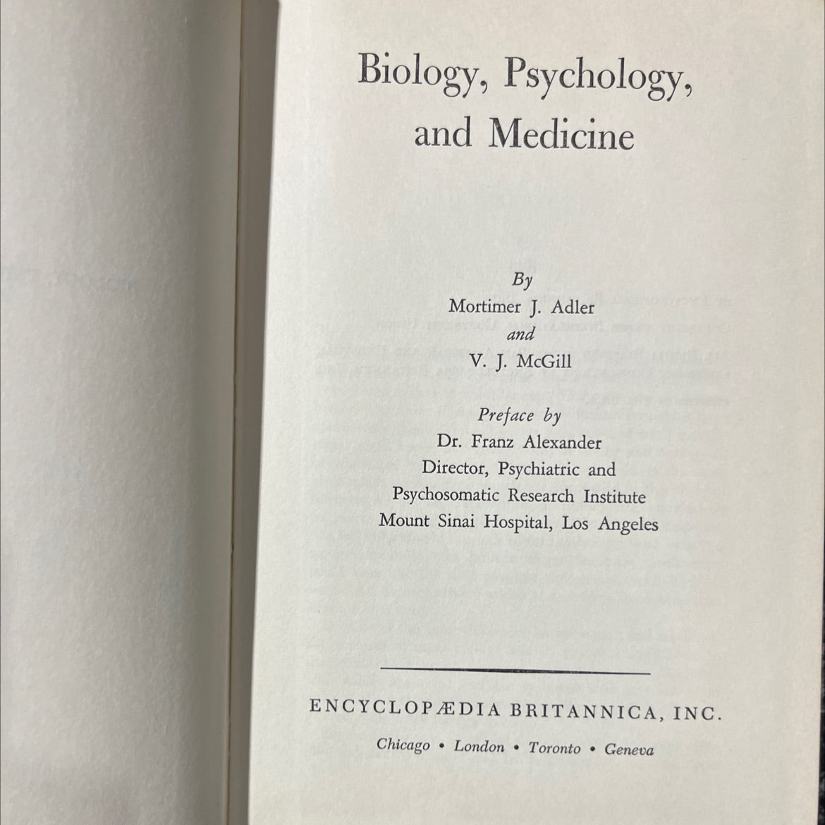 biology, psychology, and medicine book, by mortimer j. adler and v. j. mcgill, 1963 Hardcover image 2