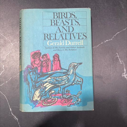 birds, beasts, and relatives book, by Gerald Durrell, 1969 Hardcover image 1