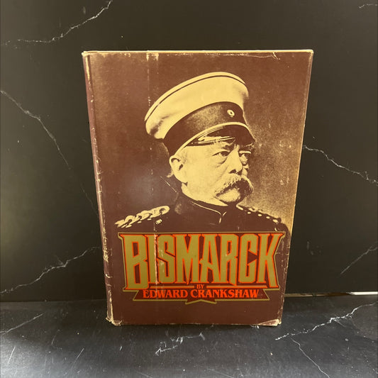bismarck book, by edward crankshaw, 1981 Hardcover image 1