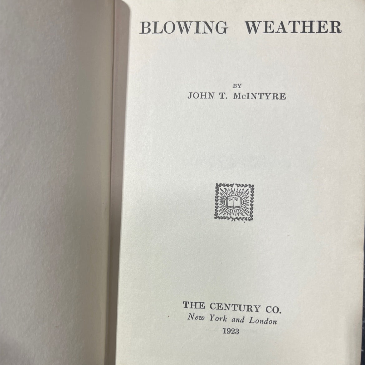 blowing weather book, by john t. mcintyre, 1923 Hardcover image 2