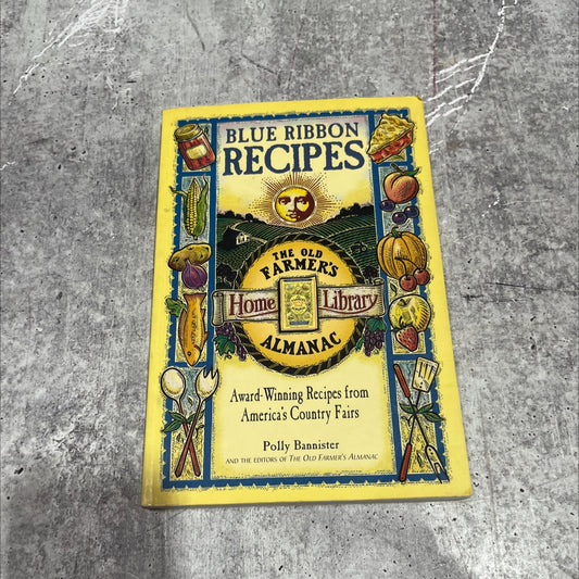 blue ribbon recipes: award-winning recipes from america's country fairs book, by Polly Bannister, 1997 Paperback image 1