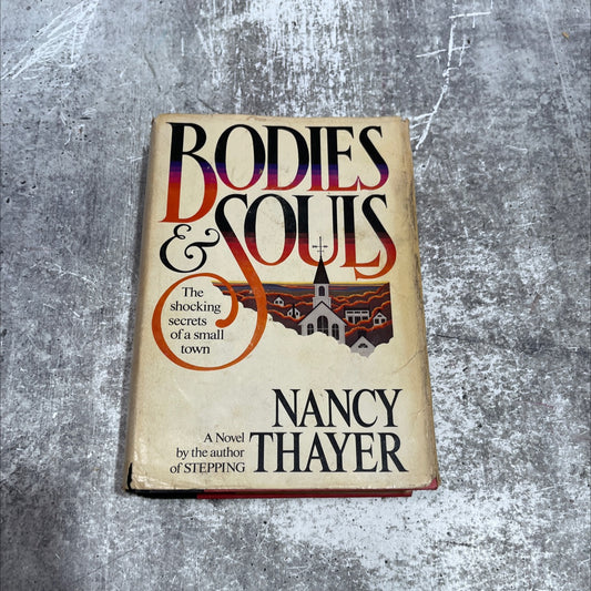 bodies and souls book, by Nancy Thayer, 1983 Hardcover image 1