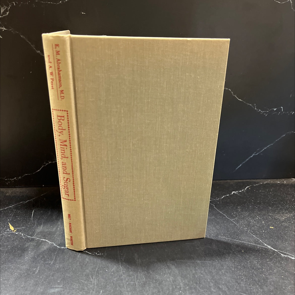 body mind and sugar book, by E. M. Abrahamson, M.D. and A. W. Pezet, 1973 Hardcover image 1