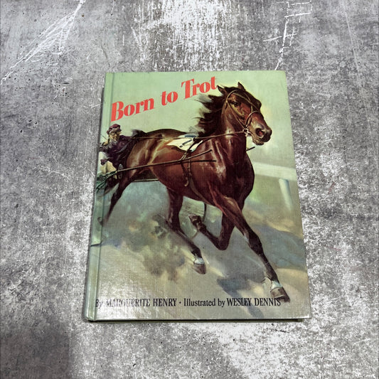 born to trot book, by marguerite henry, 1974 Hardcover image 1