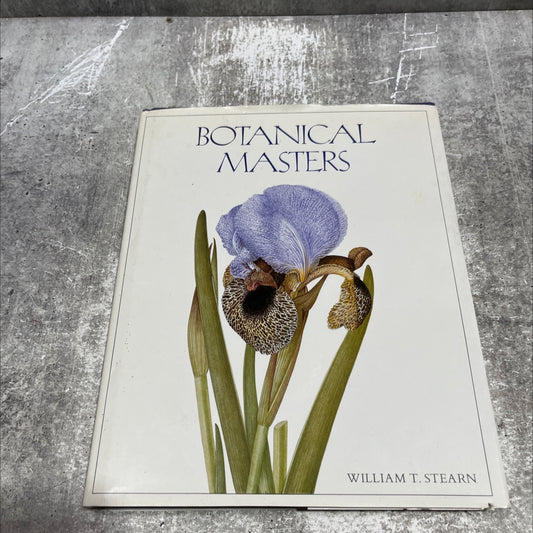 botanical masters plant portraits by contemporary artists book, by William T. Stearn, 1990 Hardcover image 1