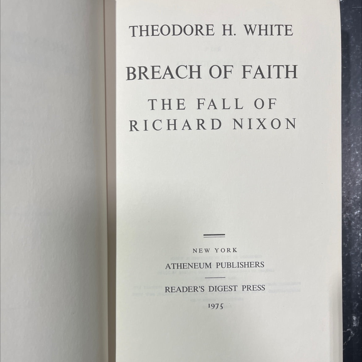breach of faith the fall of richard nixon book, by theodore h. white, 1975 Hardcover image 2