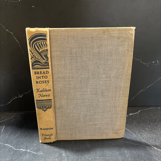 bread into roses book, by kathleen norris, 1946 Hardcover image 1