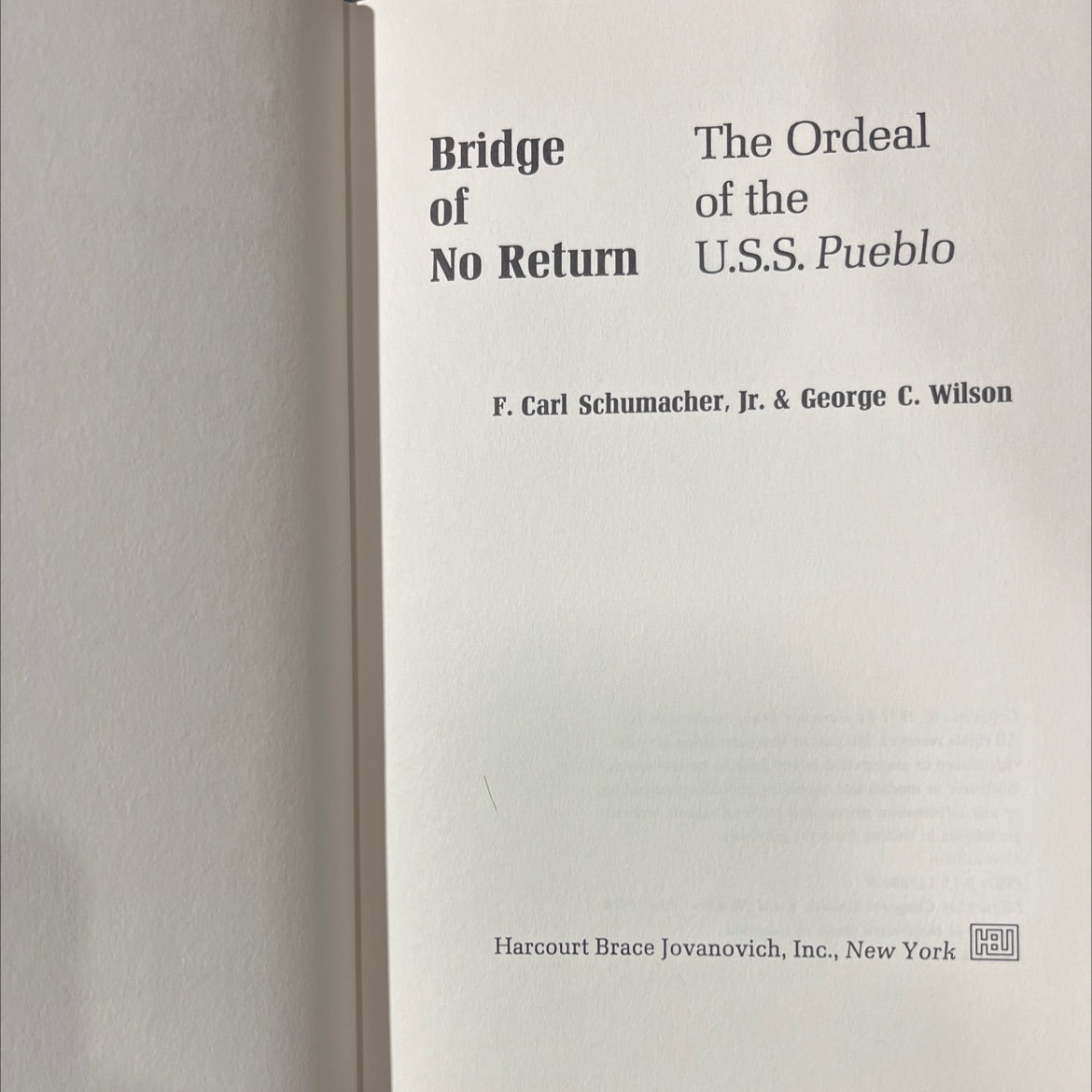 bridge of no return the ordeal of the u.s.s. pueblo book, by f. carl schumacher, jr. & george c. wilson, 1971 Hardcover image 2