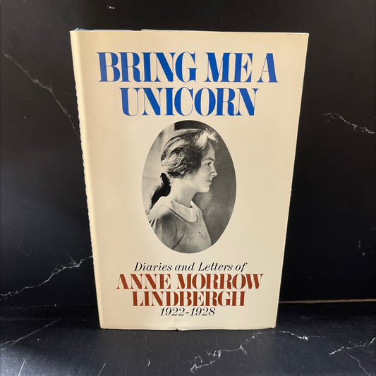 bring me a unicorn diaries and letters of anne morrow lindbergh 1922-1928 book, by anne morrow lindbergh, 1972 Hardcover image 1