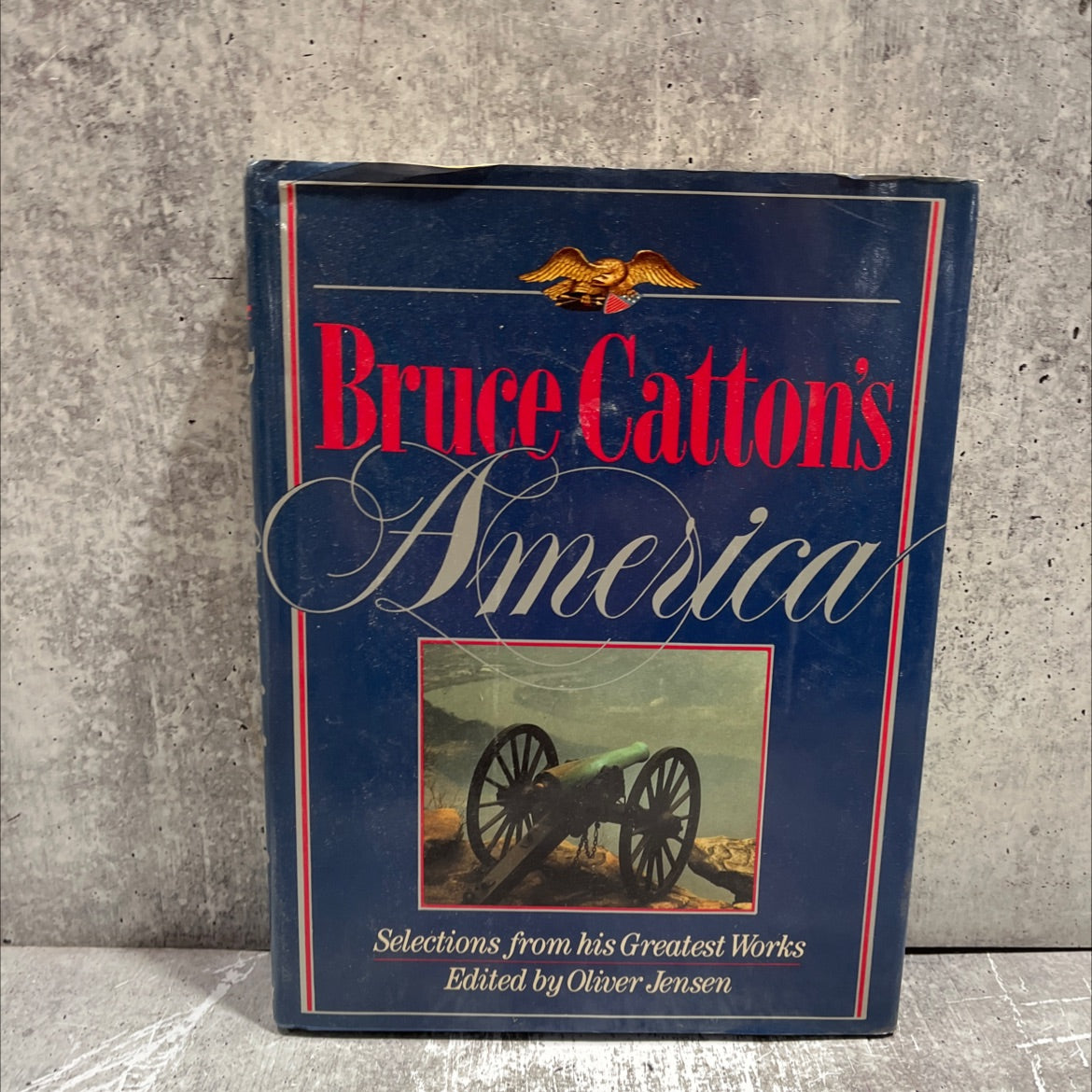 bruce catton's america selections from his greatest works book, by Bruce Catton, 1976 Hardcover image 1
