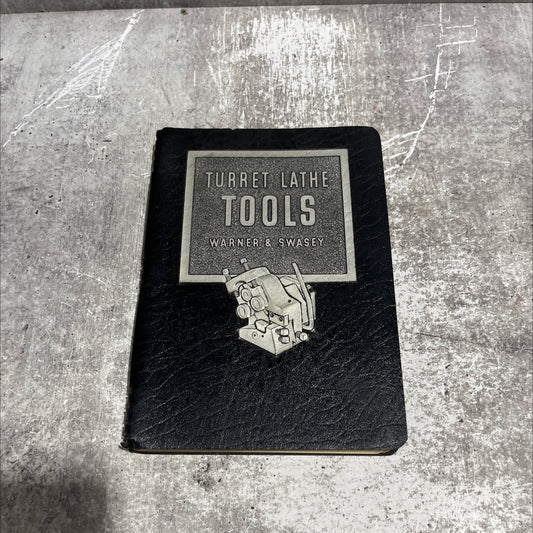built turret lathe tools catalog and manual book, by Warner & Swasey Company, 1956 Leather image 1
