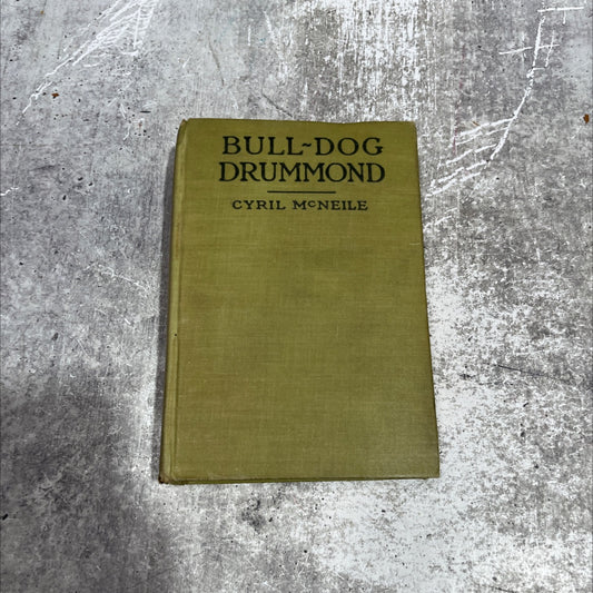 bull-dog drummond book, by cyril mcneile, 1920 Hardcover image 1