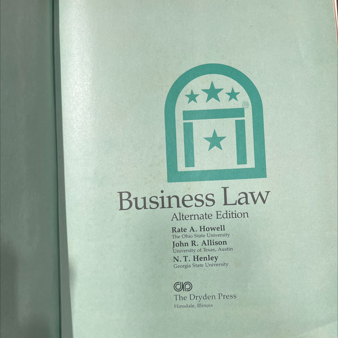 business law alternate edition book, by Rate A. Howell, John R. Allison, N. T. Henley, 1979 Hardcover image 2