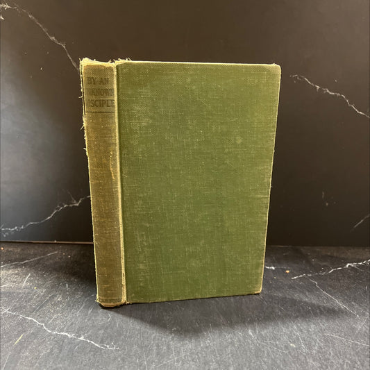 by an unknown disciple book, by unknown, 1930 Hardcover image 1