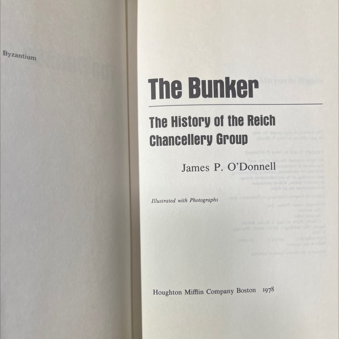byzantium the bunker the history of the reich chancellery group book, by James P. O'Donnell, 1978 Hardcover image 2