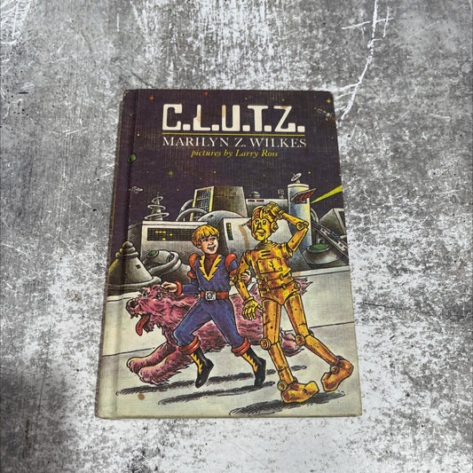 c.l.u.t.z. book, by marilyn z. wilkes, 1982 Hardcover image 1