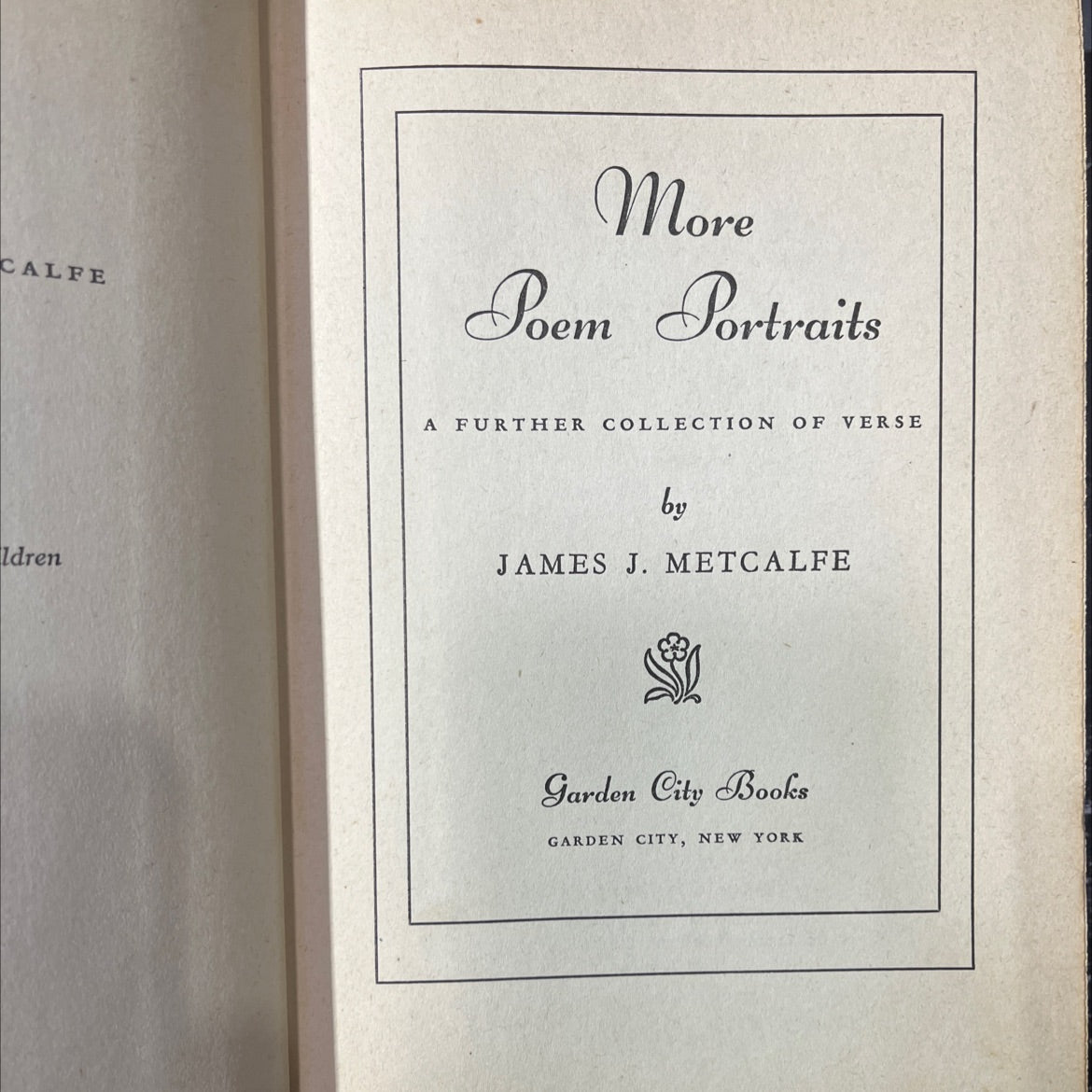 calfe ldren more poem portraits a further collection of verse book, by james j. metcalfe, 1951 Hardcover image 2