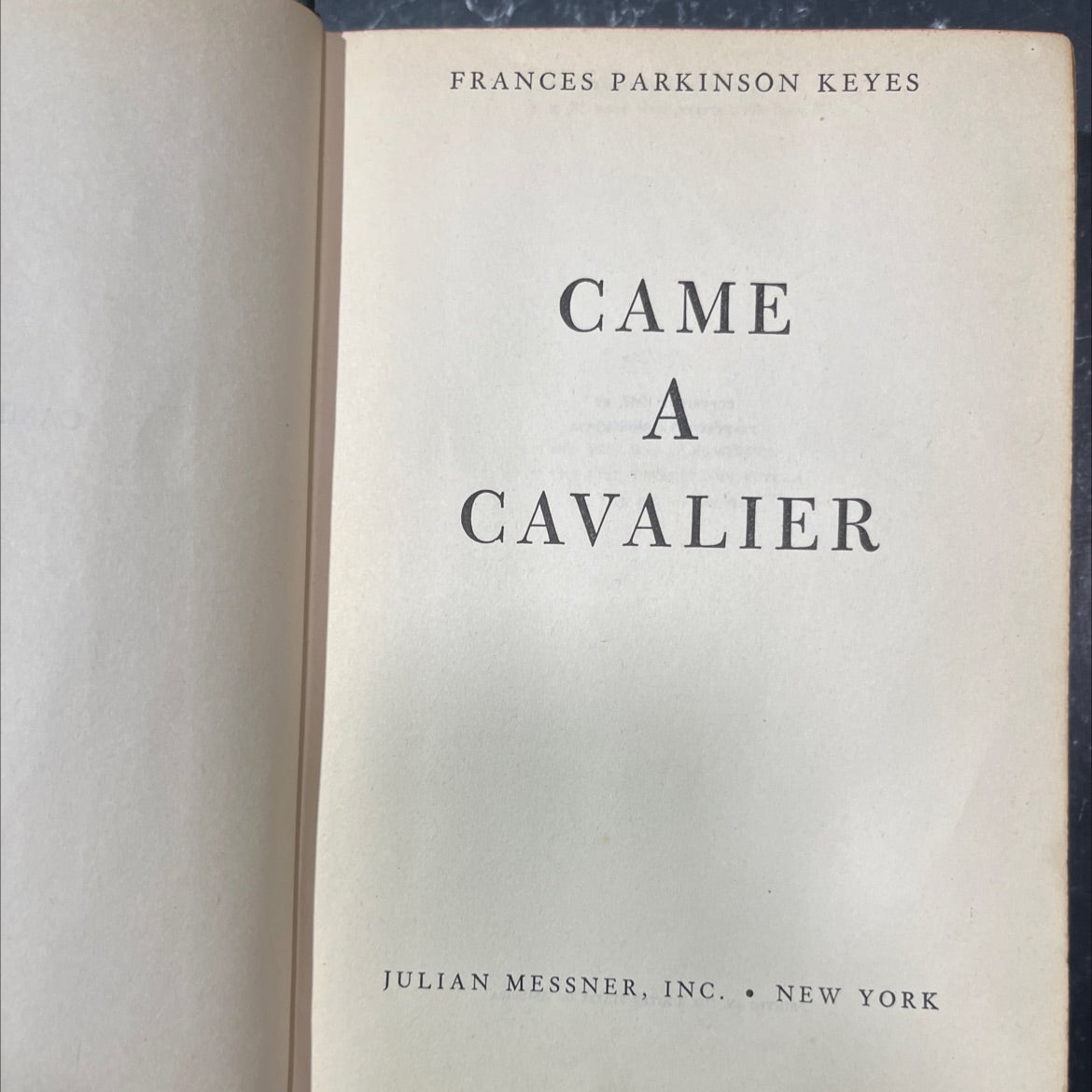 came a cavalier book, by frances parkinson keyes, 1947 Hardcover image 2