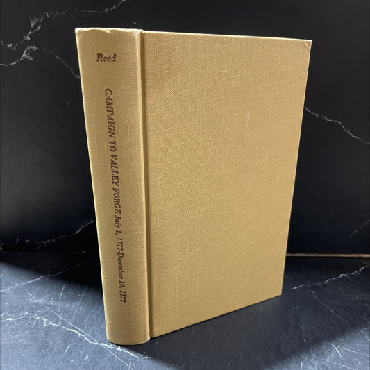 campaign to valley forge july 1 1777-december 19 1777 book, by john f. reed, 1980 Hardcover image 1
