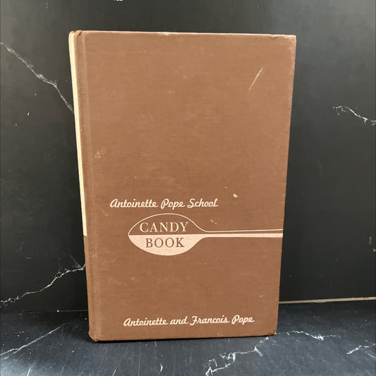 SIGNED candy book by antoinette and francois pope book, by Antoinette Pope, Francois Pope, 1949 Hardcover, First image 1