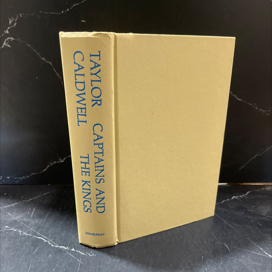captains and the kings book, by Taylor Caldwell, 1972 Hardcover image 1