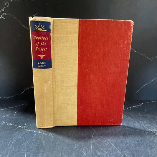 captives of the desert book, by zane grey, 1954 Hardcover image 1